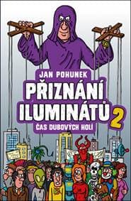 Přiznání iluminátů 2 - Jan Pohunek 1