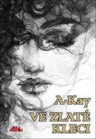 Ve zlaté kleci - A. Kay 1