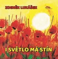 I světlo má stín - Zdeněk Lukášek 1