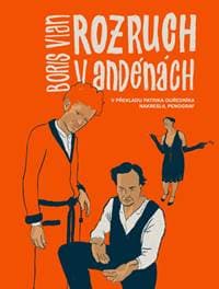 Rozruch v Andénách - Komiksový román - Vian Boris 1