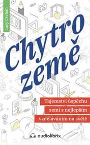 Chytrozemě / Tajemství úspěchu zemí s nejlepším vzděláváním na světě - Crehan Lucy