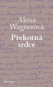 Překotná srdce - Alena Wagnerová 1