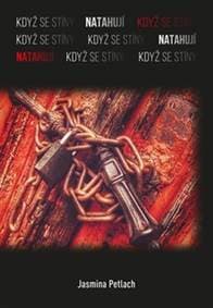 Když se stíny natahují - Jasmina Petlach 1