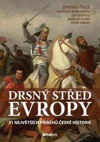 Drsný střed Evropy - Zdeněk Čech, Michael Borovička, Jan Kadlec, Petr Vokáč 1