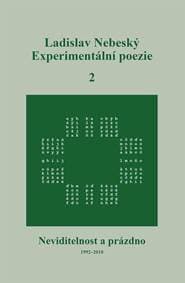 Experimentální poezie 2 - Ladislav Nebeský