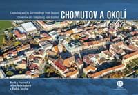 Chomutov a okolí z nebe - Radka Srněnská, Alice Šplíchalová, Radek Štěrba 1