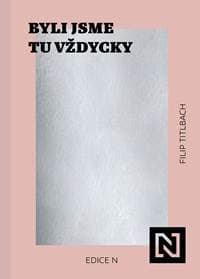 Byli jsme tu vždycky - Filip Titlbach 1