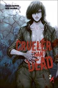 Crueler than Dead 2 - Cukasa Saimura, Kozo Takahaši 1
