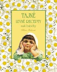 Tajné levné recepty naší babičky - Klára Trnková