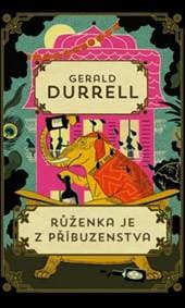 Růženka je z příbuzenstva - Durrell Gerald 1