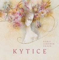 Kytice - Erben Karel Jaromír