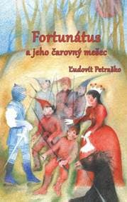 Fortunátus a jeho čarovný mešec - Ľudovít Petraško 1