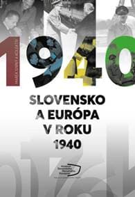 Slovensko a Európa v roku 1940 - Marek Syrný 1