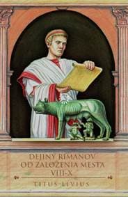 Dejiny Rimanov od založenia mesta VIII-X - Titus Livius 1