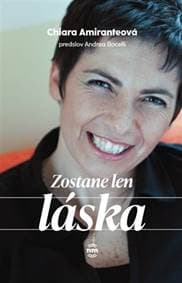 Zostane len láska - Amiranteová Chiara 1