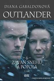 Outlander 6 - Závan snehu a popola - 1. časť - Gabaldonová Diana
