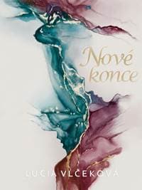 Nové konce - Vlčeková Lucia 1
