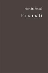 Popamäti - Marián Reisel 1