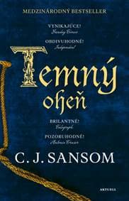 Temný oheň - Sansom C. J.