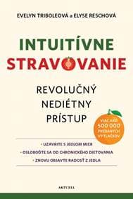 Intuitívne stravovanie - Triboleová, Elyse Reschová Evelyn 1