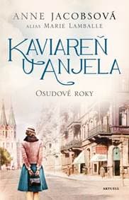 Kaviareň U anjela - Osudové roky - Lamballe Marie