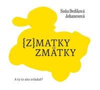 (z)matky zmätky - Soňa Dedíková Johanesová 1