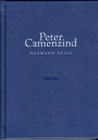 Peter Camenzind - Hermann Hesse
