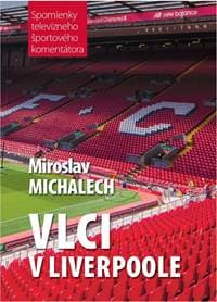 Vlci v Liverpoole - Michalech Miroslav 1