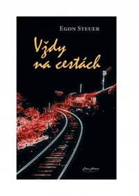 Vždy na cestách - Steuer Egon 1