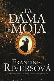 Tá dáma je moja - Francine Riversová 1