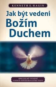 Jak být vedeni božím duchem - Kenneth E. Hagin