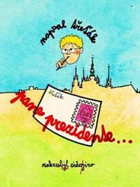 Pane prezidente - třeťák 1