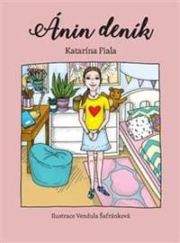 Ánin deník Alexův deník - Katarína Fiala Janigová 1
