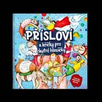Přísloví a hříčky pro chytré hlavičky - Martincová Jana