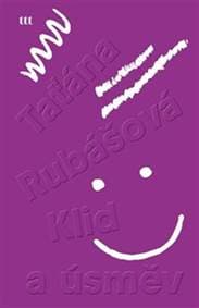 Klid a úsměv - Taťána Rubášová 1