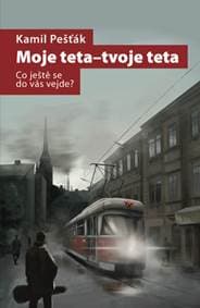 Moje teta-tvoje teta - Kamil Pešťák 1