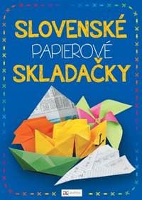 Slovenské papierové skladačky - autor neuvedený