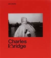 Charles Bridge - Jan Jindra 1