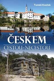 Českem cestou necestou - Koutek Tomáš 1