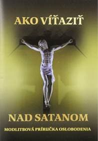 Ako víťaziť nad satanom - Mária Vicenová 1