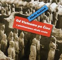 Od Vietnamu po Čínu, s pantomímou okolo sveta - Vlado Kulíšek 1