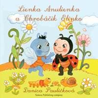 Lienka Anulienka a Chrobáčik Elinko - Danica Pauličková 1
