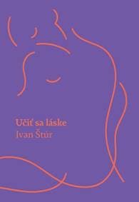 Učiť sa láske - Ivan Štúr 1