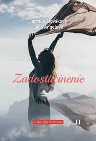 Zadosťučinenie - Slováková, Lívia Angelová Jarmila