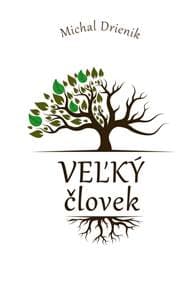 Veľký Človek - Michal Drienik 1