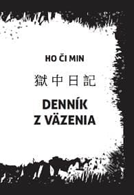 Denník z väzenia - Ho Či Min 1