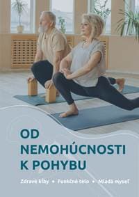 Od nemohúcnosti k pohybu - Strešňáková, Zuzana Pechová Darina 1