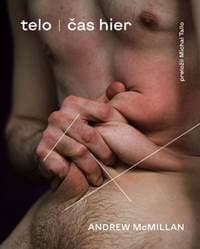 Telo/čas hier - Andrew McMillan 1