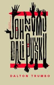 Johnnymu dali pušku - Dalton Trumbo 1