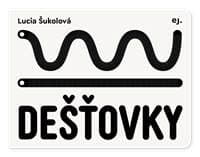 Dešťovky - Lucia Šukolová 1